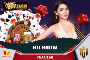 RICHNOW ระบบฝากถอนออโต้ในค่าย TGA1168 เว็บสล็อต pg ไม่ล็อคยูส ทางเข้า เว็บใหญ่ ค่ายดัง TGA1168 สล็อตพีจี แหล่งรวมเกมทำเงิน โบนัสฟรี